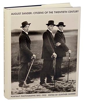 Bild des Verkufers fr August Sander: Citizens of The Twentieth Century - Portrait Photographs 1892-1952 zum Verkauf von Jeff Hirsch Books, ABAA