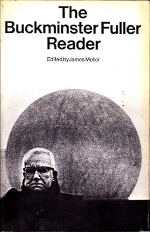 Imagen del vendedor de The Buckminster Fuller Reader a la venta por Goulds Book Arcade, Sydney