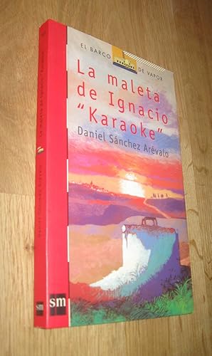 Seller image for La maleta de Ignacio "Karaoke" for sale by Dipl.-Inform. Gerd Suelmann