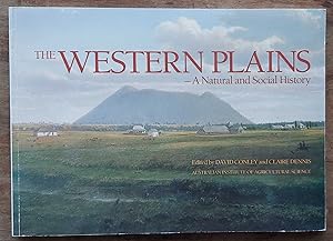 THE WESTERN PLAINS A Natural and Social History. Papers from the Symposium, Oct. 8th & 9th 1983. ...