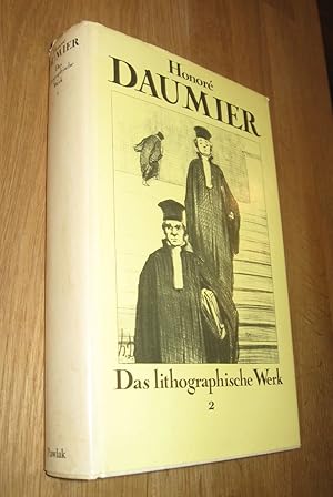 Bild des Verkufers fr Honore Daumier. Das lithographische Werk. 2. Band zum Verkauf von Dipl.-Inform. Gerd Suelmann