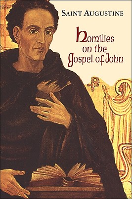 Immagine del venditore per Homilies on the Gospel of John 1-40 (Paperback or Softback) venduto da BargainBookStores