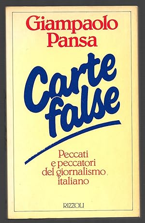 Bild des Verkufers fr Carte false - Peccati e peccatori del giornalismo italiano zum Verkauf von Sergio Trippini