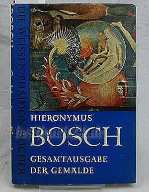 Bild des Verkufers fr Hieronymus Bosch. Die Gemlde. Gesamtausgabe. 80 Tafeln davon 24 in Farben zum Verkauf von Gabis Bcherlager