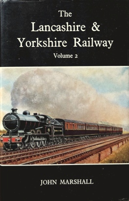 The Lancashire & Yorkshire Railway Volume 2