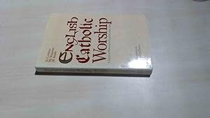 Seller image for English Catholic Worship for sale by BoundlessBookstore