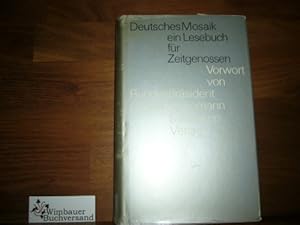 Imagen del vendedor de Deutsches Mosaik - Ein Lesebuch fr Zeitgenossen a la venta por Gabis Bcherlager