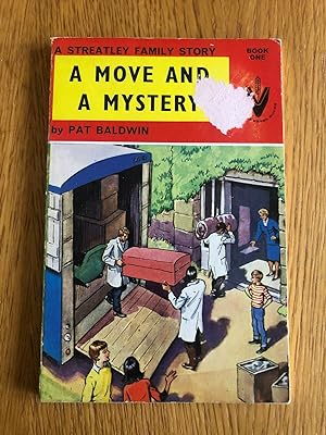 Seller image for A MOVE AND A MYSTERY for sale by Happyfish Books
