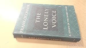 Seller image for The Lonely Voice: A Study of the Short Story (1st UK Edition) for sale by BoundlessBookstore