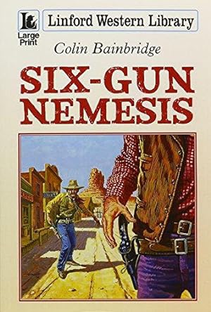 Seller image for Six-Gun Nemesis for sale by WeBuyBooks
