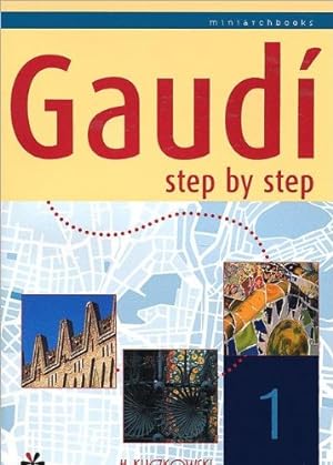 Immagine del venditore per Gaudi Step by Step: 1 venduto da WeBuyBooks