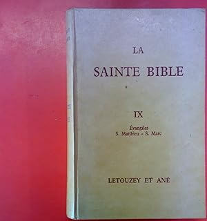 Bild des Verkufers fr La Sainte Bible. Evangiles S. Matt - S. Marc. Texte Latin. Et traduction francaise d apres les textes originaux avec un commentaire exegetique et theologique. Commencee sous la direction de Louis Pirot continuee sous la direction de Albert Clamer. Tome IX. zum Verkauf von biblion2