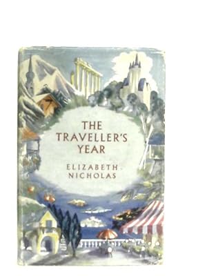 Seller image for The Traveller's Year for sale by World of Rare Books