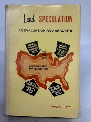 Immagine del venditore per Land Speculation: An Evaluation And Analysis venduto da World of Rare Books