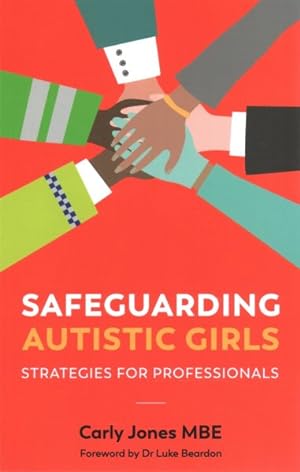 Seller image for Safeguarding Autistic Girls : Strategies for Professionals for sale by GreatBookPrices