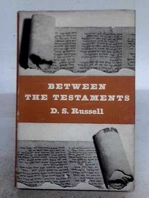 Bild des Verkufers fr Between The Testaments zum Verkauf von World of Rare Books