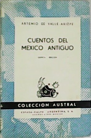 Seller image for Cuentos de Mxico antiguo. for sale by Librera y Editorial Renacimiento, S.A.