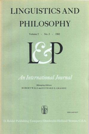 Seller image for LINGUISTICS AND PHILOSOPHY. Volume 5. No. 2. 1982. Contents: JEROEN GROENENDIJK and MARTIN STOKHOF: Semantic Analysis of Wh-complements. PHILIP L. PETERSON: Anaphoric Reference to Facts, Prepositions, and Events. ERNEST LEPORE: In Defense of Davidson. Review: Beyond the Letter: A Philosophical Inquiry into Ambiguity, Vagueness and Metaphor in Lenaguage by Israel Scheffler (STEPHEN P. STICH). for sale by Librera y Editorial Renacimiento, S.A.