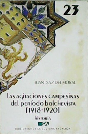 Immagine del venditore per Las agitaciones campesinas del perodo bolchevista (1918-1920). Introduccin y notas de Javier Salvago. venduto da Librera y Editorial Renacimiento, S.A.