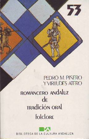 Imagen del vendedor de Romancero andaluz de tradicin oral. Folclore. a la venta por Librera y Editorial Renacimiento, S.A.
