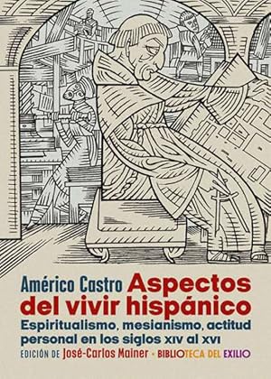 Immagine del venditore per Aspectos del vivir hispnico. Espiritualismo, mesianismo, actitud personal en los siglos XIV al XVI. Edicin de Jos-Carlos Mainer. Aspectos del vivir hispnico (Espiritualismo, mesianismo, actitud personal en los siglos XIV al XVI), impreso en Santiago de Chile en 1949, apareci algo despus de la obra ms conocida y polmica de Amrico Castro, Espaa en su historia (1948). En sus pginas, Castro haba reflexionado sobre aquel vivir desvivindose de sus antepasados, empeados en sustentar su identidad en un catolicismo mesinico. En el presente libro, escrito unos aos antes, recapitul sus estudios sobre la nueva religiosidad de los siglos XIV y XV y la posterior recepcin del erasmismo. E hizo patente su desesperanza ante la Guerra Civil y por la ruina una sociedad que empezaba a ser laica y liberal. Un extenso prlogo de Jos-Carlos Mainer ofrece una biografa intelectual del autor desde sus inicios en el Centro de Estudios Histricos hasta su muerte en 1972. venduto da Librera y Editorial Renacimiento, S.A.