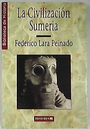 Imagen del vendedor de La civilizacin sumeria. a la venta por Librera y Editorial Renacimiento, S.A.