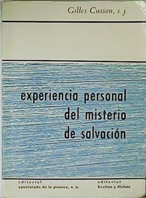Image du vendeur pour Experiencia personal del misterio de salvacin. mis en vente par Librera y Editorial Renacimiento, S.A.