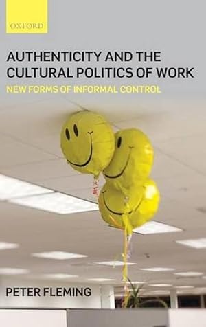 Seller image for Authenticity and the Cultural Politics of Work (Hardcover) for sale by AussieBookSeller