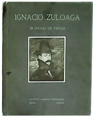 Bild des Verkufers fr Ignacio Zuloaga. Con 118 illustrazioni. zum Verkauf von Librera y Editorial Renacimiento, S.A.