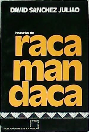 Seller image for Historias de Raca Mandaca. for sale by Librera y Editorial Renacimiento, S.A.