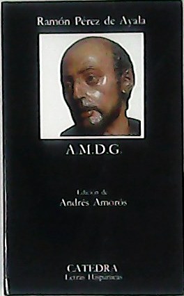 Seller image for A. M. D. G. La vida en los colegios jesuitas. Edicin de Andrs Amors. for sale by Librera y Editorial Renacimiento, S.A.