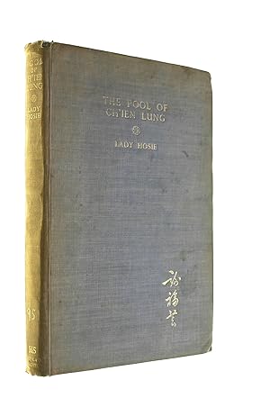 Immagine del venditore per The Pool of Ch'ien Lung - A Tale of Modern Peking venduto da M Godding Books Ltd