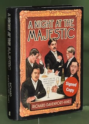 Seller image for A Night at the Majestic. Proust and the Great Modernist Dinner Party of 1922. Signed by the Author for sale by Libris Books