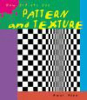 Bild des Verkufers fr Pattern and Texture (How Artists Use.) (How Artists Use.S.) zum Verkauf von WeBuyBooks