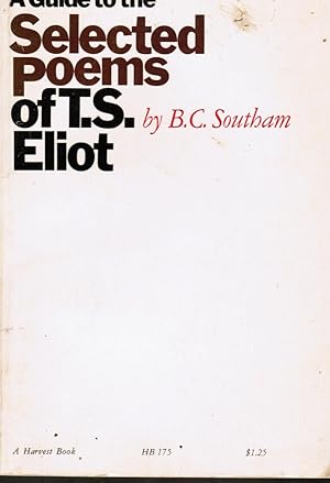 Bild des Verkufers fr A Guide To The Selected Poems of T. S. Eliot zum Verkauf von Bookshop Baltimore