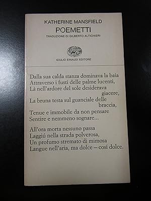 Mansfield Katherine. Poemetti. Einaudi 1980.