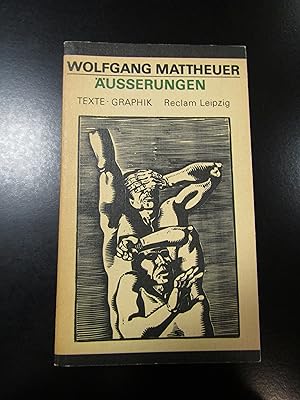 Mattheuer Wolfgang. Ausserungen. Reclam-Verlag 1990.