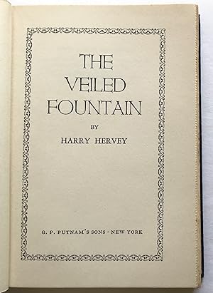 Imagen del vendedor de The Veiled Fountain. a la venta por Monkey House Books