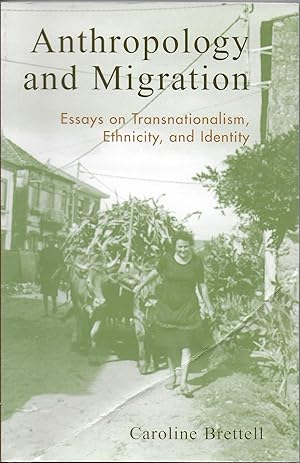 Immagine del venditore per Anthropology and Migration: Essays on Transnationalism, Ethnicity, and Identity venduto da The Book Collector, Inc. ABAA, ILAB