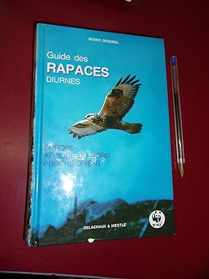 Guide de rapaces diurnes - Europe Afrique du Nord Proche Orient.