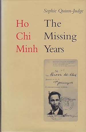 Seller image for Ho Chi Minh: The Missing Years 1919-1941 for sale by Paul Brown