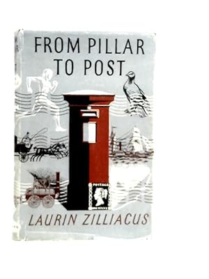 Imagen del vendedor de From Pillar to Post: The Troubled History of the Mail a la venta por World of Rare Books