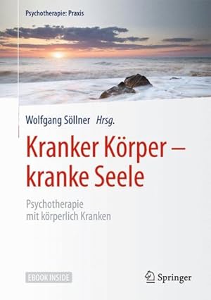 Bild des Verkufers fr Kranker Krper - Kranke Seele + Ebook : Psychotherapie Mit Krperlich Kranken -Language: german zum Verkauf von GreatBookPrices