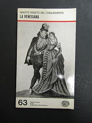 Ignoto veneto del Cinquecento. La venexiana. Einaudi. 1969