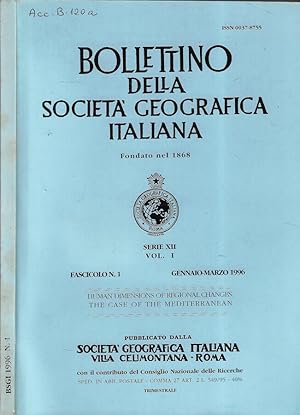 Bild des Verkufers fr Bollettino della Societ Geografica Italiana serie XII Vol. I Fascicolo N. 1 1996 zum Verkauf von Biblioteca di Babele