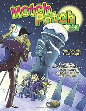 Bild des Verkufers fr Hotchpotch 1: An Action Packed Humorous Comic Book Anthology For Children Of All Ages zum Verkauf von WeBuyBooks
