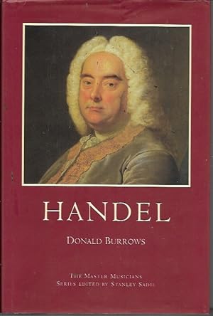 Imagen del vendedor de Handel: A Master Musicians Series Biography (Master Musicians Series) a la venta por Bookfeathers, LLC