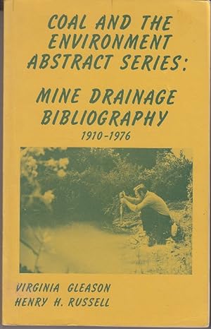 Coal and the Environment Abstract Series - Mine Drainage Bibliography 1910-1976