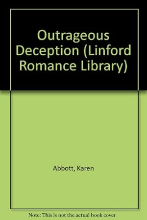 Immagine del venditore per Outrageous Deception (Linford Romance Library) venduto da WeBuyBooks