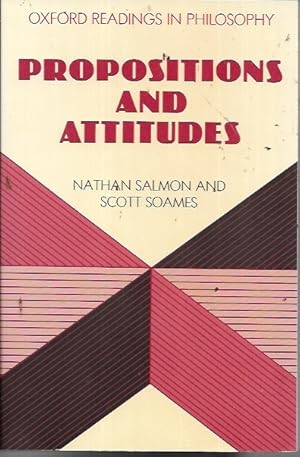 Image du vendeur pour Propositions and Attitudes (Oxford Readings in Philosophy) mis en vente par Bookfeathers, LLC